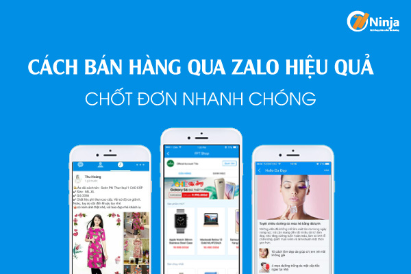 Cách bán hàng qua zalo hiệu quả