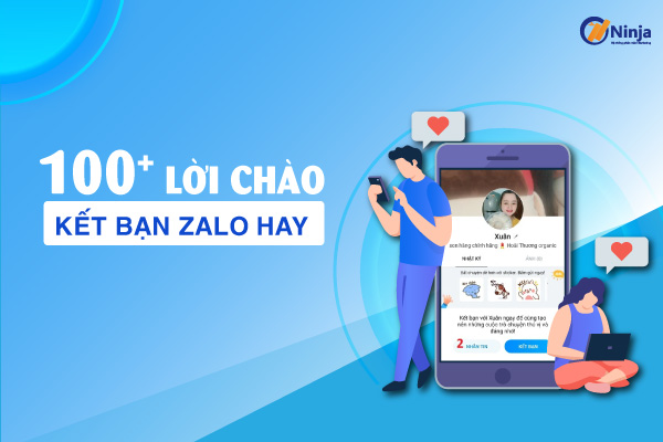 lời chào kết bạn zalo hây gây ấn tượng cực mạnh