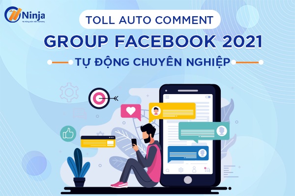 Tool auto comment group facebook tự động nhanh chóng