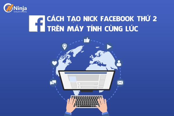 cách tạo nick facebook thứ 2