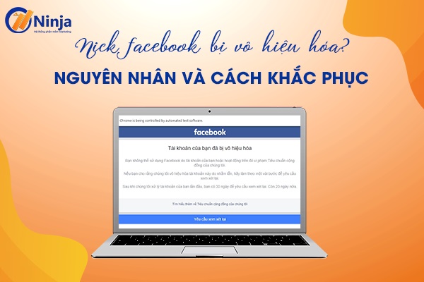 Nguyên nhân nick facebook bị vô hiệu hóa