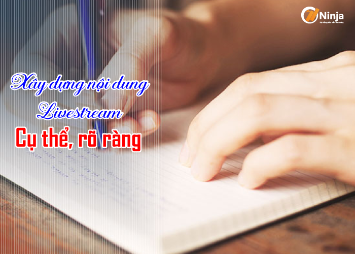 Xây dựng nội dung kịch bản livestream nhanh chóng