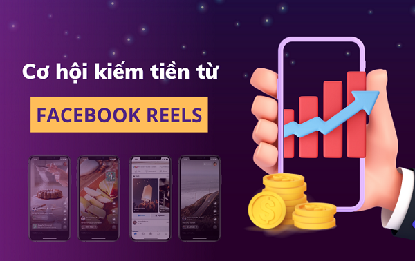 kiếm tiền facebook reels