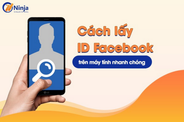 Cách lấy id facebook trên pc