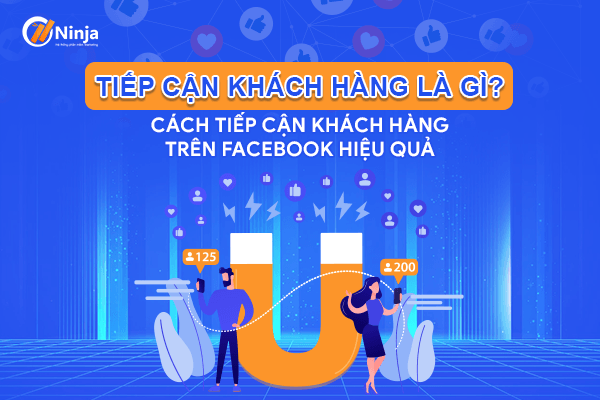 tiếp cận khách hàng là gì