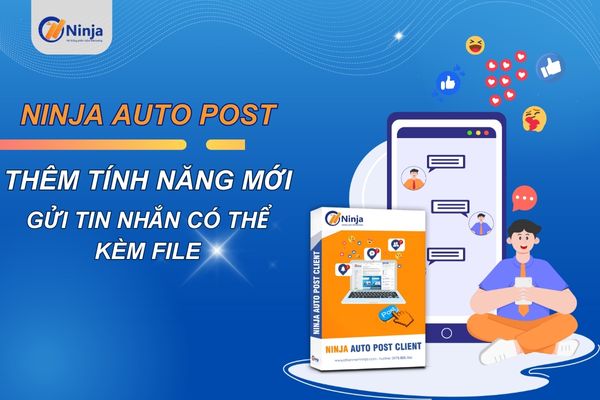 Ninja Auto Post cập nhật tính năng "gửi tin nhắn kèm file"