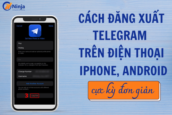 Hướng dẫn cách đăng xuất telegram trên điện thoại 