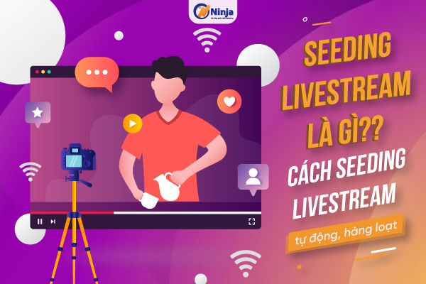 Những điều cần biết về seeding livestream facebook