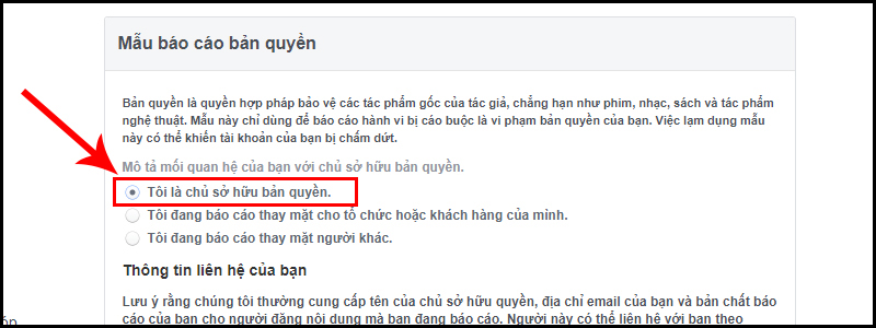 bạn chọn “Tôi là chủ sở hữu bản quyền” trong “Mẫu báo cáo bản quyền”